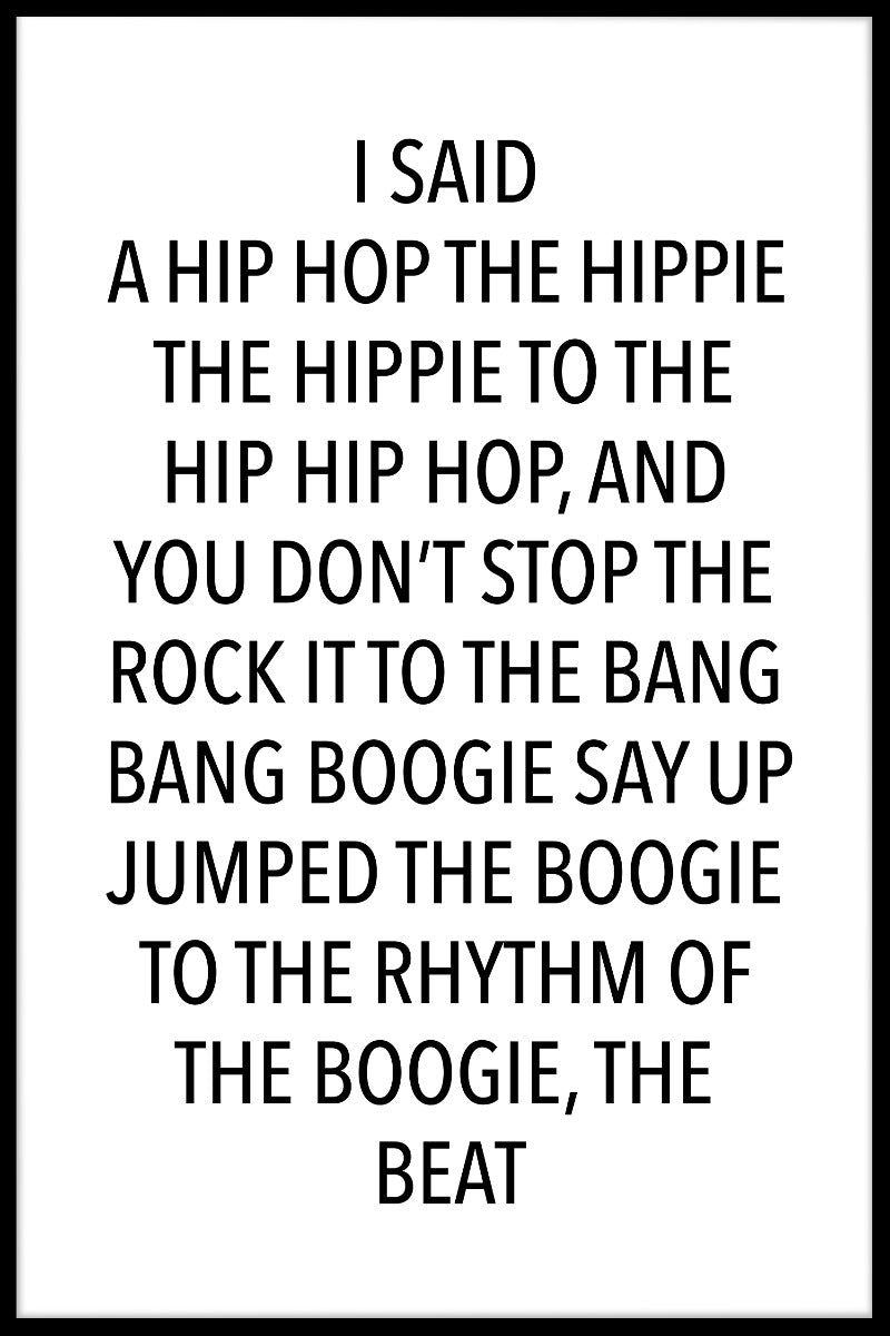 Jeg sagde en hip hop plakat