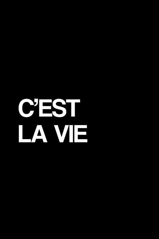  Cest La Vie plakat