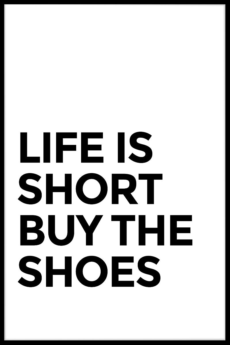  Livet er kort Køb sko rekorden