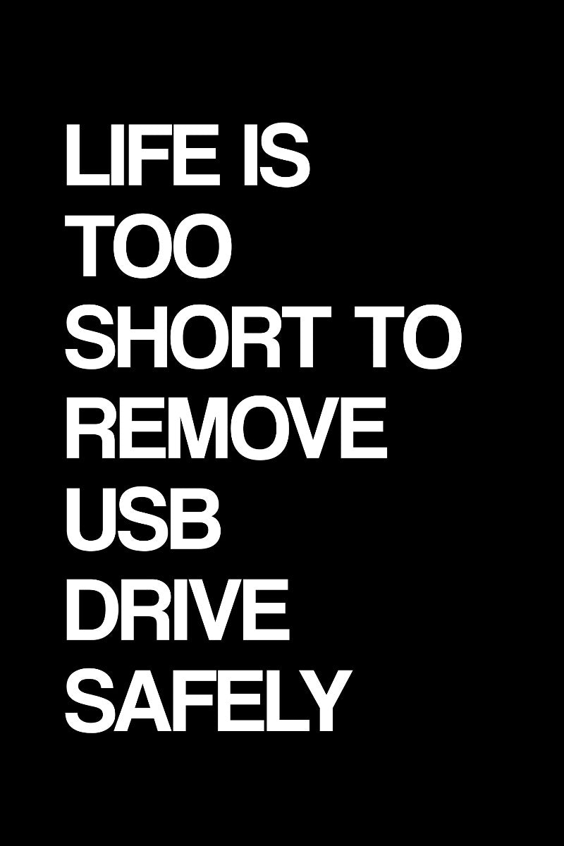  Livet er for kort til at fjerne USB sikkert