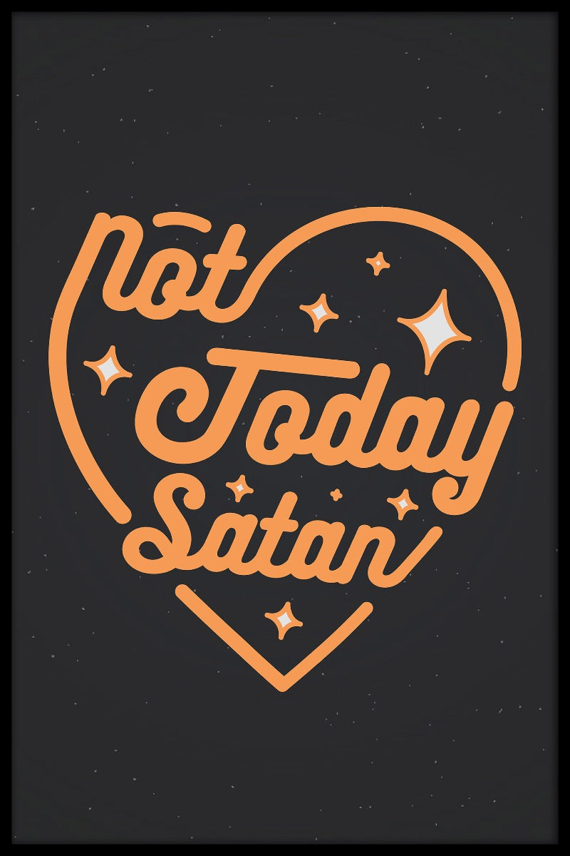  Ikke i dag, Satan poster